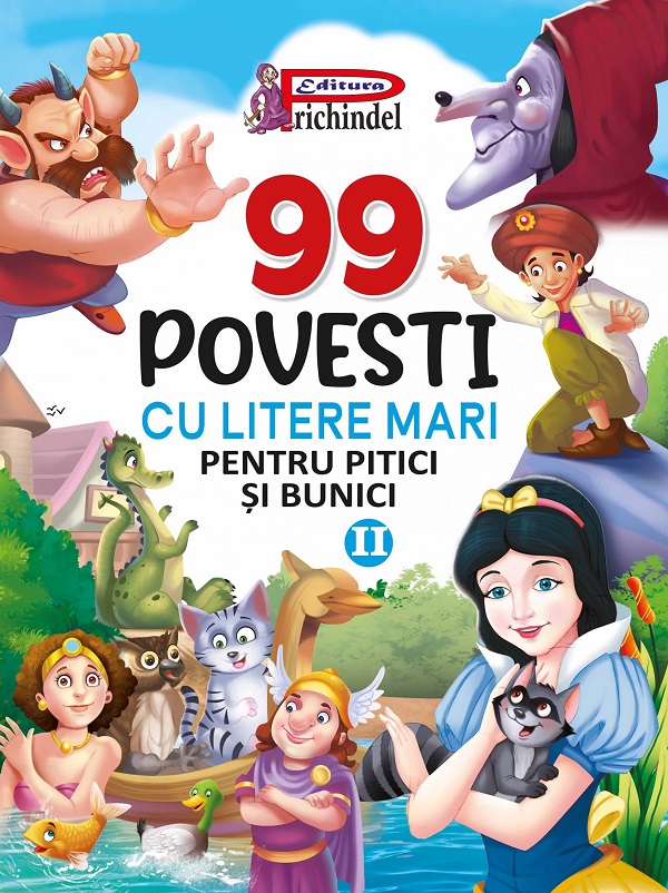 Coperta cărții 99 de povești cu litere mari pentru pitici și bunici
